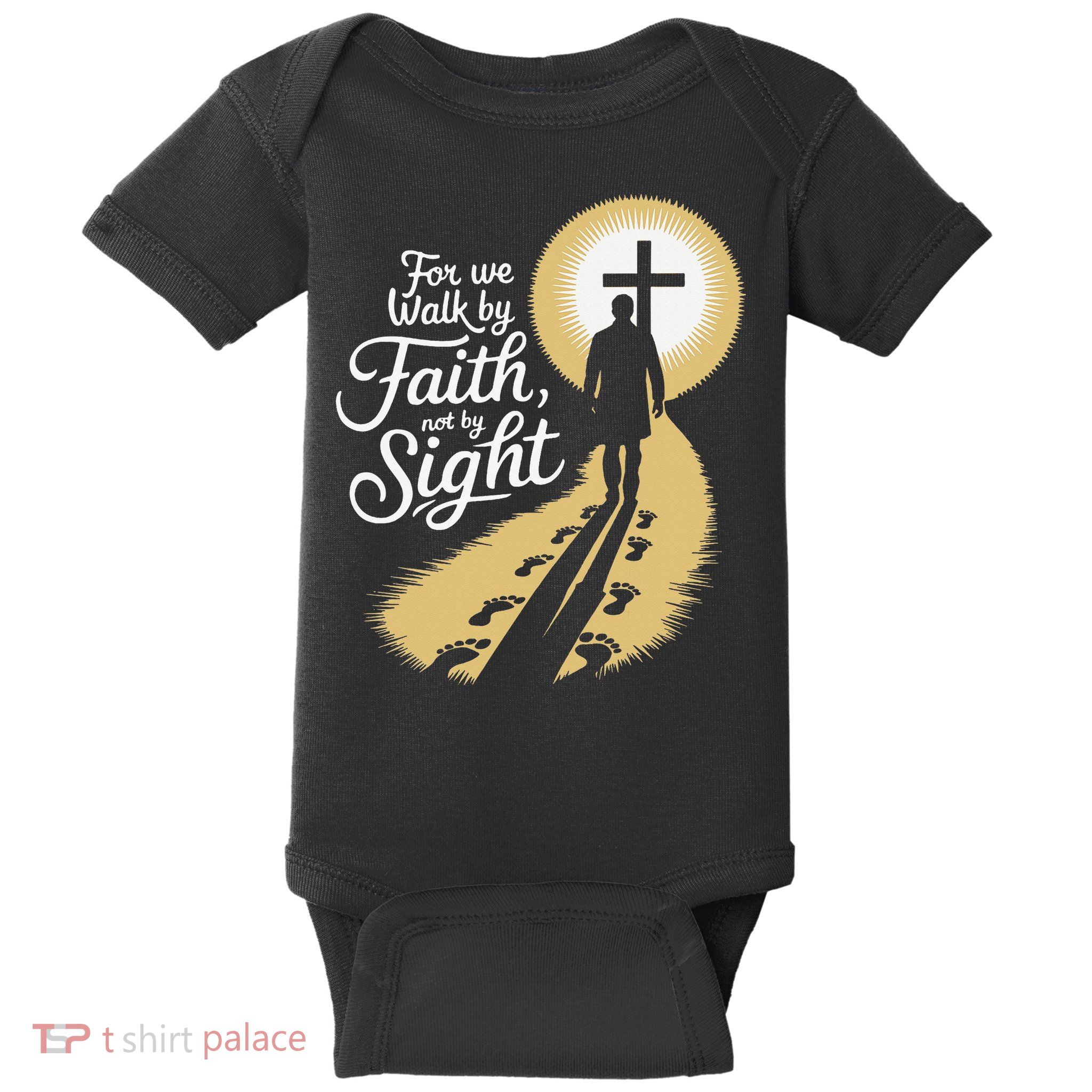 For We Walk Faith Not By Sight Christian Bible Verse Baby Bodysuit