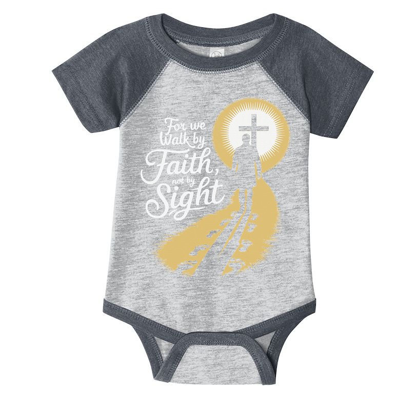 For We Walk Faith Not By Sight Christian Bible Verse Infant Baby Jersey Bodysuit