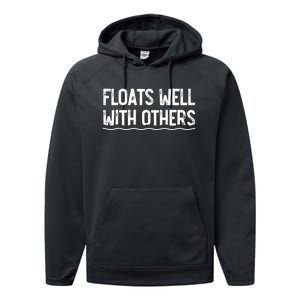 Floats Well With Others Funny Summer Joke Performance Fleece Hoodie