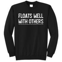 Floats Well With Others Funny Summer Joke Sweatshirt