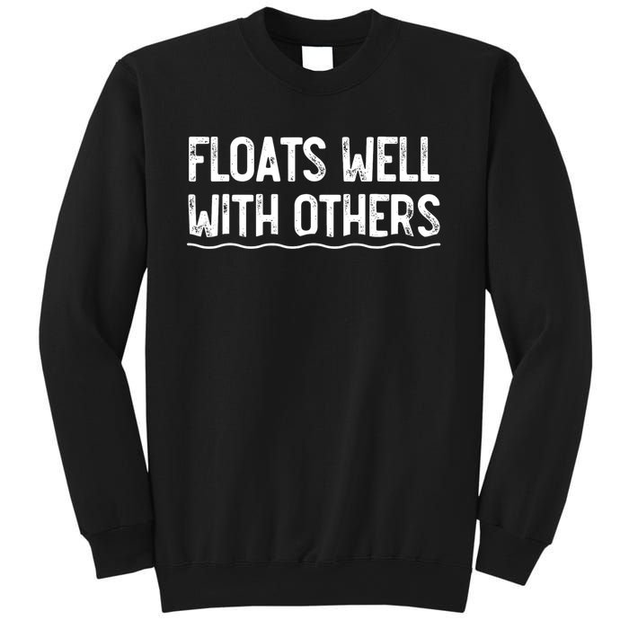 Floats Well With Others Funny Summer Joke Sweatshirt