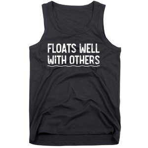 Floats Well With Others Funny Summer Joke Tank Top