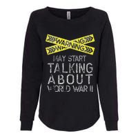 Funny World War Two WW2 History Teacher Historian History Womens California Wash Sweatshirt