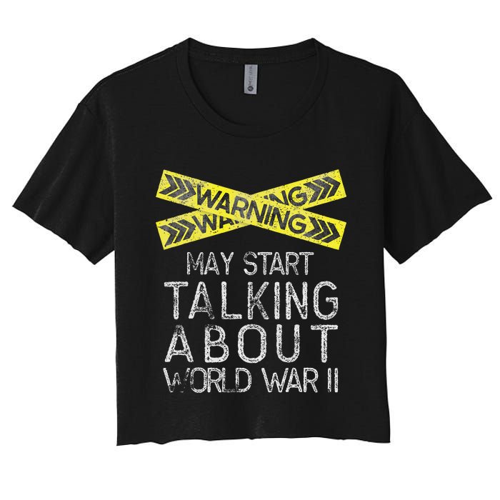 Funny World War Two WW2 History Teacher Historian History Women's Crop Top Tee