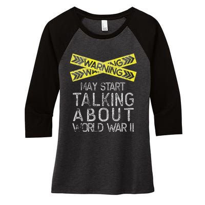 Funny World War Two WW2 History Teacher Historian History Women's Tri-Blend 3/4-Sleeve Raglan Shirt