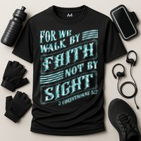 For We Walk By Faith Not By Sight Cooling Performance Crew T-Shirt