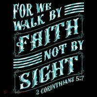 For We Walk By Faith Not By Sight Premium T-Shirt