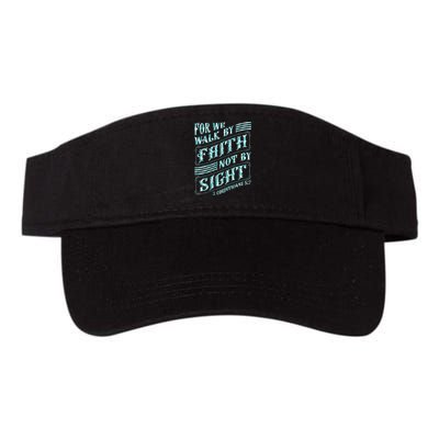 For We Walk By Faith Not By Sight Valucap Bio-Washed Visor