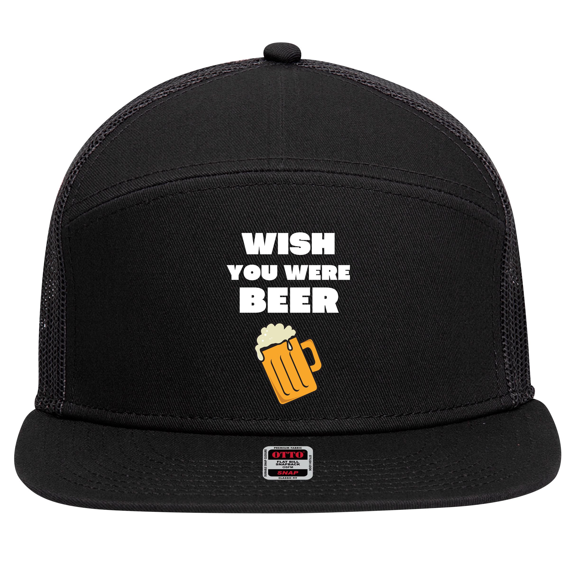 Funny Wish You Were Beer 7 Panel Mesh Trucker Snapback Hat