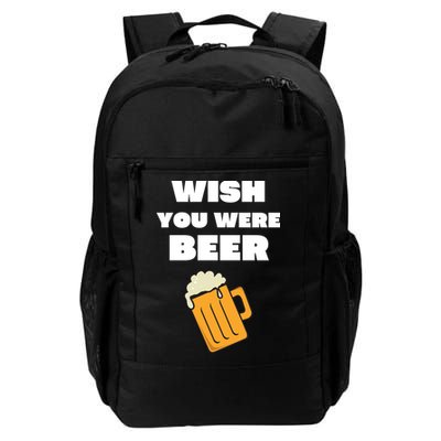 Funny Wish You Were Beer Backpack