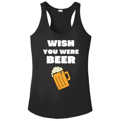 Funny Wish You Were Beer Ladies PosiCharge Competitor Racerback Tank