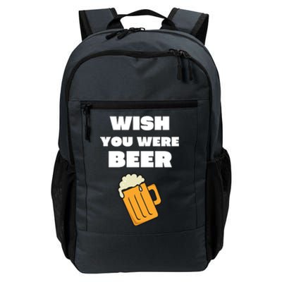 Funny Wish You Were Beer Daily Commute Backpack