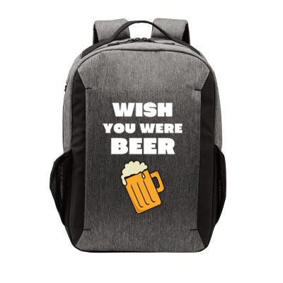 Funny Wish You Were Beer Vector Backpack