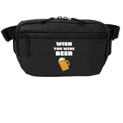 Funny Wish You Were Beer Crossbody Pack