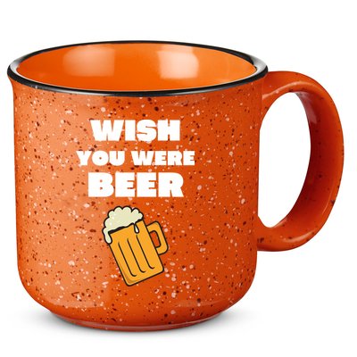 Funny Wish You Were Beer 15oz Campfire Ceramic Mug