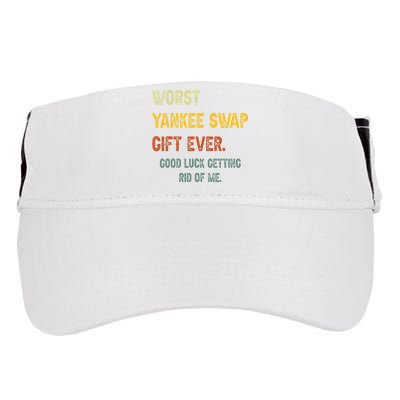 Funny Worst Yankee Swap Gift Ever Vintage Quotes Adult Drive Performance Visor