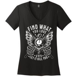 Find What You Love And Let It Kill You Tattoo Syle Women's V-Neck T-Shirt