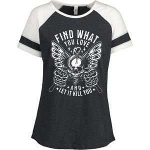 Find What You Love And Let It Kill You Tattoo Syle Enza Ladies Jersey Colorblock Tee