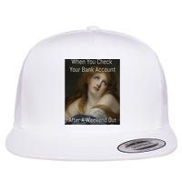 Funny When You Check Your Bank Account Art Meme Flat Bill Trucker Hat