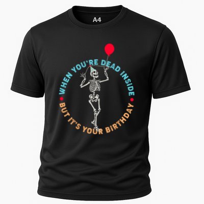 Funny When You're Dead Inside But It's Your Birthday Skeleton Performance Shirt