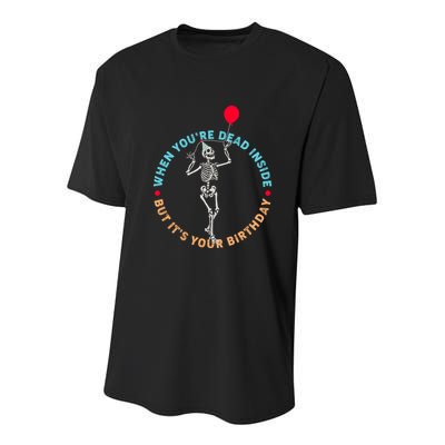 Funny When You're Dead Inside But It's Your Birthday Skeleton Youth Performance Sprint T-Shirt