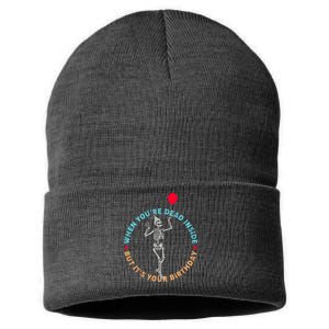 Funny When You're Dead Inside But It's Your Birthday Skeleton Sustainable Knit Beanie