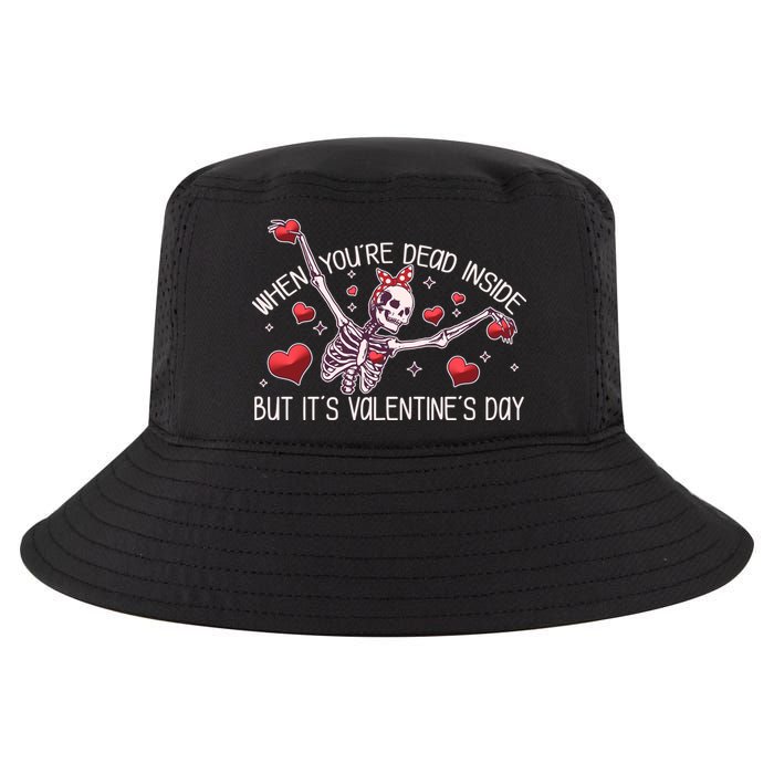 Funny When You're Dead Inside But It's Valentine's Day Heart Skeleton Cool Comfort Performance Bucket Hat