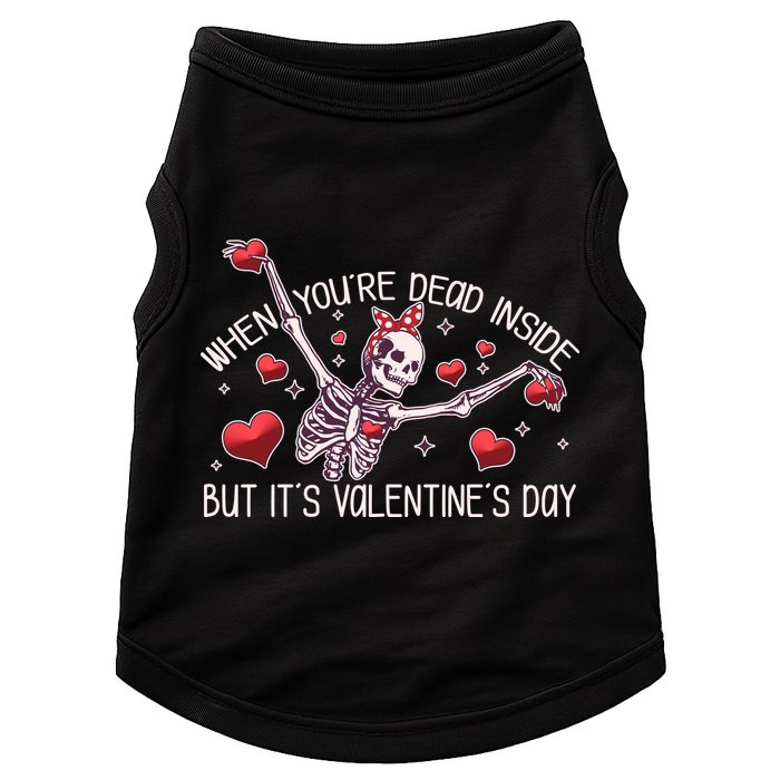 Funny When You're Dead Inside But It's Valentine's Day Heart Skeleton Doggie Tank