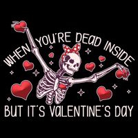 Funny When You're Dead Inside But It's Valentine's Day Heart Skeleton Button