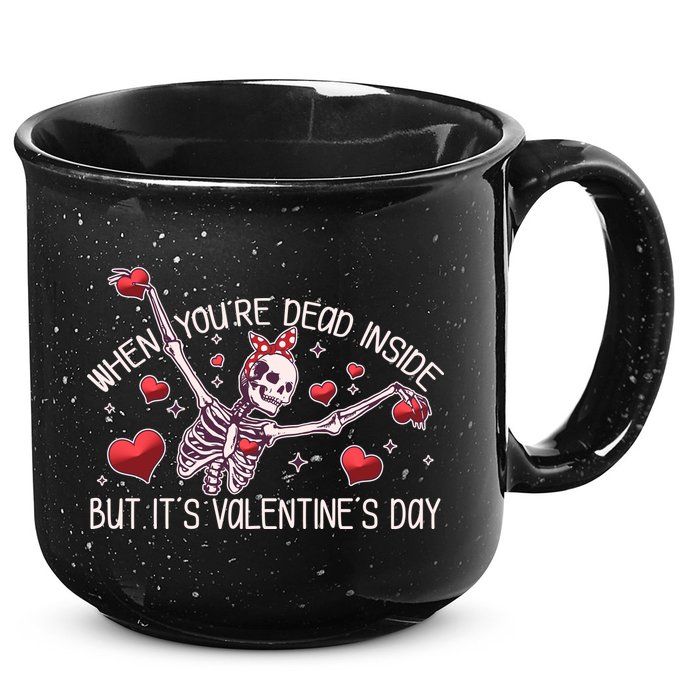 Funny When You're Dead Inside But It's Valentine's Day Heart Skeleton 15oz Campfire Ceramic Mug