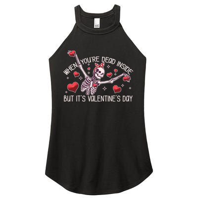Funny When You're Dead Inside But It's Valentine's Day Heart Skeleton Women's Perfect Tri Rocker Tank