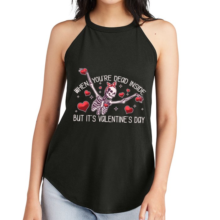 Funny When You're Dead Inside But It's Valentine's Day Heart Skeleton Women's Perfect Tri Rocker Tank