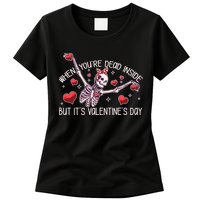 Funny When You're Dead Inside But It's Valentine's Day Heart Skeleton Womens T-Shirt