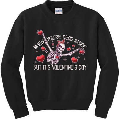 Funny When You're Dead Inside But It's Valentine's Day Heart Skeleton Kids Sweatshirt