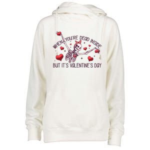 Funny When You're Dead Inside But It's Valentine's Day Heart Skeleton Womens Funnel Neck Pullover Hood