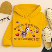Funny When You're Dead Inside But It's Valentine's Day Heart Skeleton Hoodie