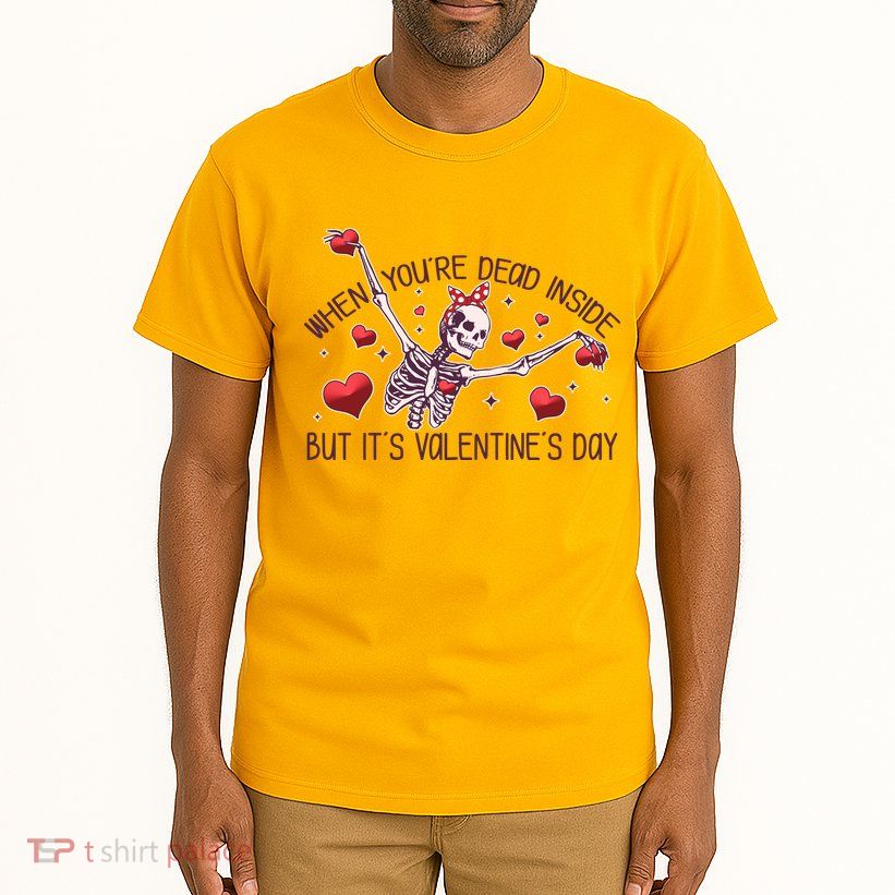 Funny When You're Dead Inside But It's Valentine's Day Heart Skeleton Tall T-Shirt