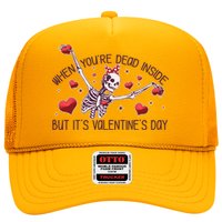 Funny When You're Dead Inside But It's Valentine's Day Heart Skeleton Trucker Hat