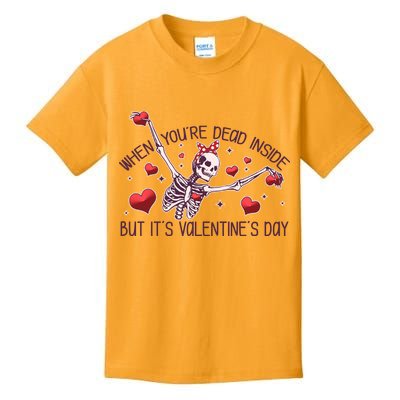 Funny When You're Dead Inside But It's Valentine's Day Heart Skeleton Kids T-Shirt