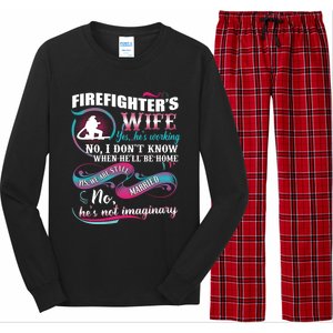 Firefighters Wife Yes Hes Working Proud Firefighter Wife Cute Gift Long Sleeve Pajama Set