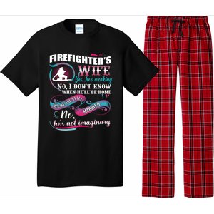 Firefighters Wife Yes Hes Working Proud Firefighter Wife Cute Gift Pajama Set