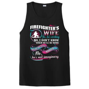 Firefighters Wife Yes Hes Working Proud Firefighter Wife Cute Gift PosiCharge Competitor Tank