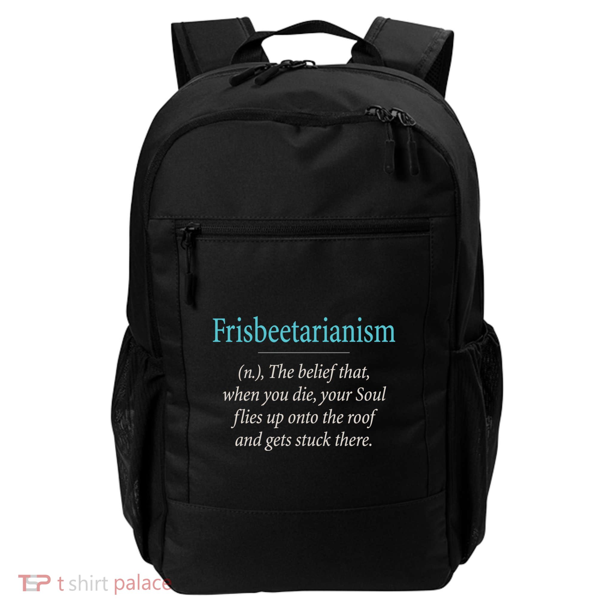 Frisbeetarianism, When Your Soul Flies Up On The Roof! Backpack