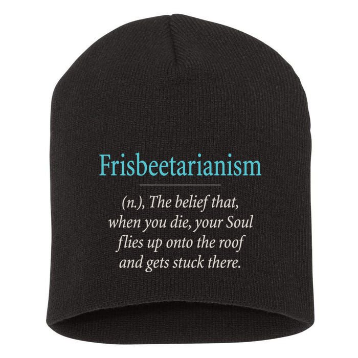 Frisbeetarianism, When Your Soul Flies Up On The Roof! Short Acrylic Beanie