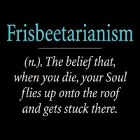 Frisbeetarianism, When Your Soul Flies Up On The Roof! Short Acrylic Beanie