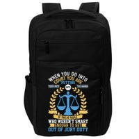 Funny When You Go Into Court Impact Tech Backpack
