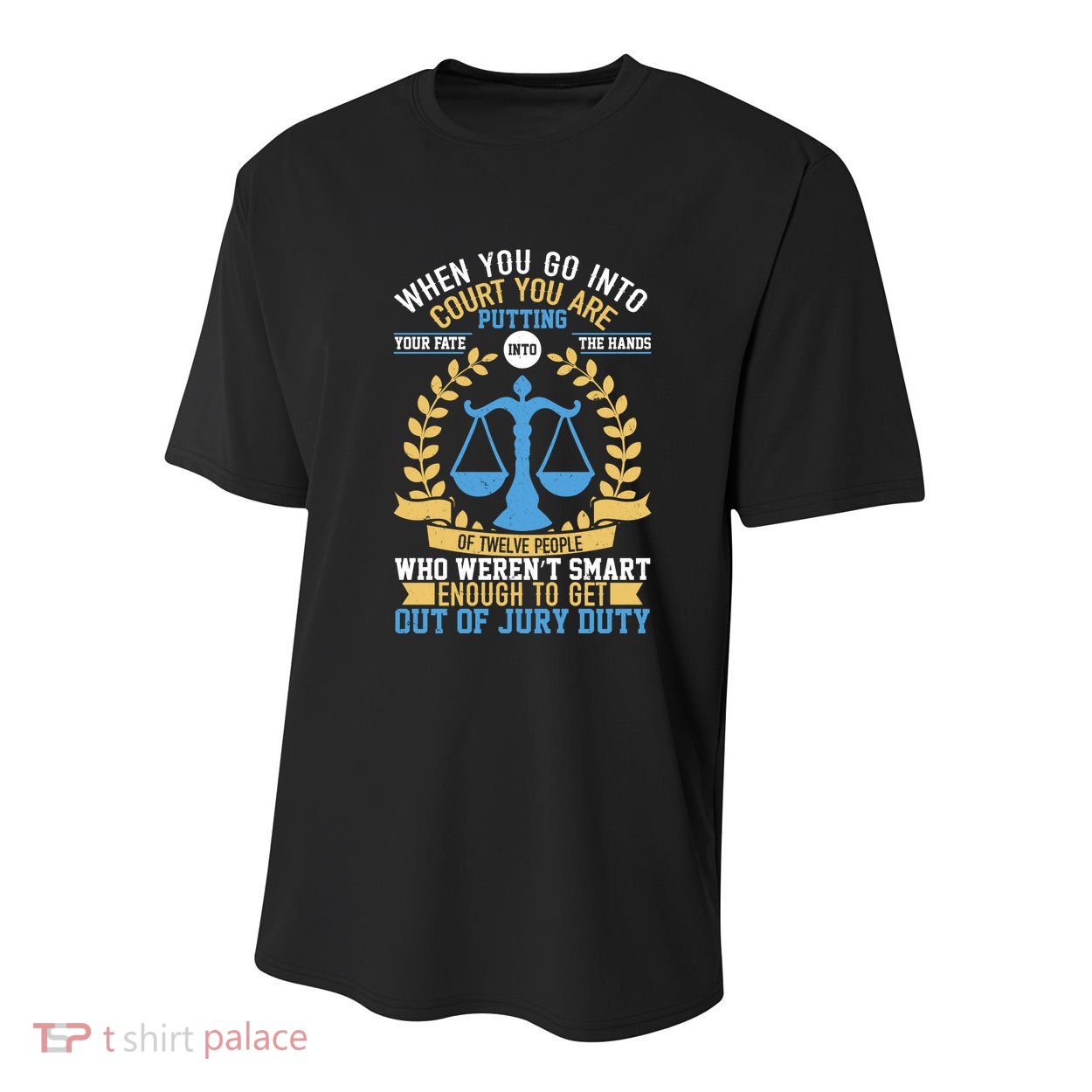 Funny When You Go Into Court Youth Performance Sprint T-Shirt