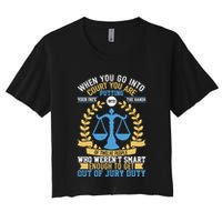 Funny When You Go Into Court Women's Crop Top Tee