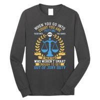 Funny When You Go Into Court Long Sleeve Shirt