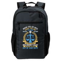 Funny When You Go Into Court Backpack